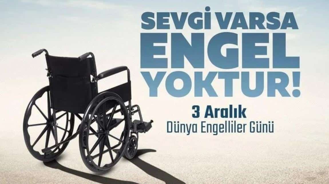 3 Aralık Dünya Engelliler Günü 